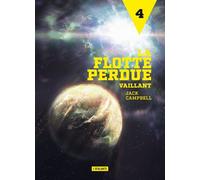 Vaillant La flotte perdue - Jack Campbell - Atalante - broché - Roman