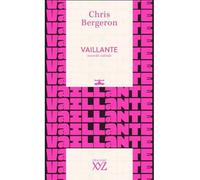 Vaillante. nouvelle siderale Nouvelle sidérale - BERGERON CHRIS - Xyz Editions - broché - Nouvelles
