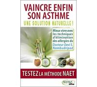 Vaincre enfin son asthme
