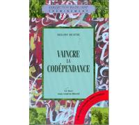 Vaincre la codépendance
