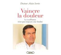Vaincre la douleur