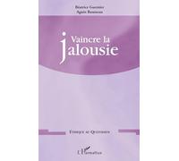 Vaincre la jalousie