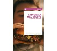 Vaincre la mal-bouffe