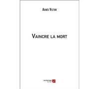 Vaincre La Mort