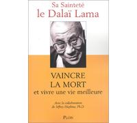 Vaincre la mort et vivre une vie meilleure