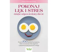 Vaincre l'anxiété et le stress grâce à un régime alimentaire adapté (Buch auf Polnisch)