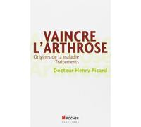 Vaincre l'arthrose