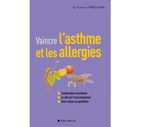 Vaincre l'asthme et les allergies