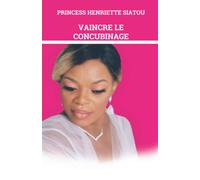 VAINCRE LE CONCUBINAGE