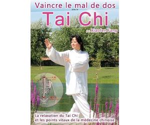 Vaincre Le Mal de Dos avec Le Tai Chi