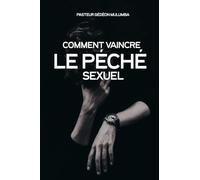 Vaincre le Péché Sexuel