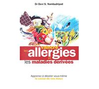 Vaincre les allergies et les maladies dérivées