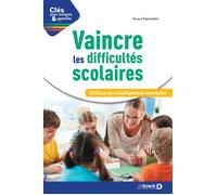 Vaincre les difficultés scolaires Utilisez les intelligences multiples - Renaud Keymeulen - De Boeck Supérieur - broché - Manuel