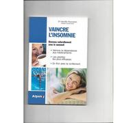Vaincre L'insomnie. Renouez Naturellement Avec Le Sommeil