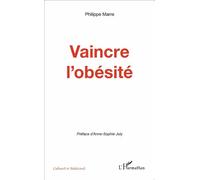 Vaincre l'obésité - Philippe Marre - L'harmattan - broché - Guide