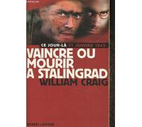 Vaincre ou mourir à Stalingrad