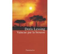 Vaincue par la brousse