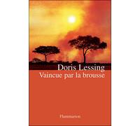 Doris Lessing – Vaincue par la brousse – Roman – Broché