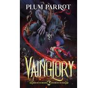 Vainglory 2: A LitRPG Adventure