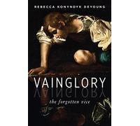 Vainglory: The Forgotten Vice