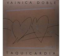 Vainica Doble - Taquicardia [Import]