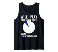 Vais-Je Jouer à des Jeux vidéo Aujourd'hui Oui Aussi Oui mais en Bleu Débardeur