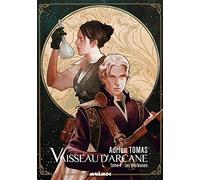 Vaisseau d arcane, tome 1