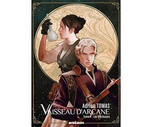 Vaisseau d arcane, tome 1