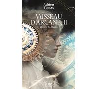 Adrien Tomas – Vaisseau d'Arcane (Tome 2) – L'empire des Abysses – Roman – Poche