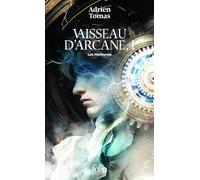 Vaisseau D'arcane Tome 1 - Les Hurleuses