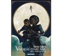 Vaisseau d'arcane - tome 2 - l Adrien Tomas (Auteur)