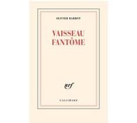 Olivier Barrot – Vaisseau fantôme – Roman – Broché