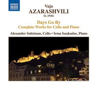 Vaja Azarashvil Vaja Azarashvili: Days Go By: Complete Works for Cello and (CD)