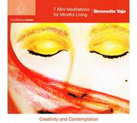 Vaja,Simonette - 7 Mini Meditation for Mindful Living