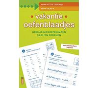 Vakantie oefenblaadjes - Naar het 2de leerjaar: Herhalingsoefeningen taal en rekenen