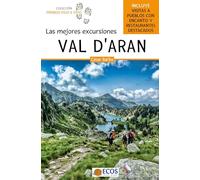 Val d'Aran: Las mejores excursiones