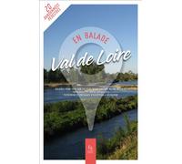 Val de loire - en balade - Collectif - Nouvelles Editions Sutton - broché - Guide