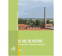 Val De Nievre (Le) N°278 - Bertrand Fournier - Lieux Dits - broché - Beau livre