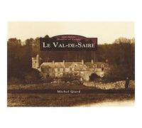 Michel Giard – Le Val de Saire – Les Petits Mémoire en Images – Relié
