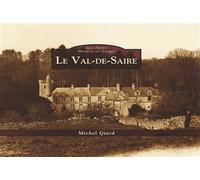 Michel Giard – Le Val de Saire – Les Petits Mémoire en Images – Relié