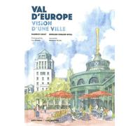Val D'europe - Vision D'une Ville