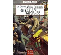 Val d'Oise Grandes Affaires Criminelles