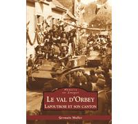Val d'Orbey (Le) - Lapoutroie et son canton