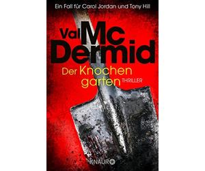 Val McDermid Ute Brammertz Der Knochengarten: Thriller (Poche)