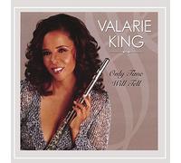 Valarie King - Only Time Will Tell