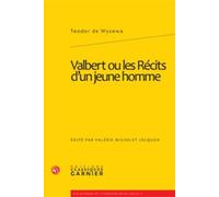 Valbert Ou Les Récits D'un Jeune Homme