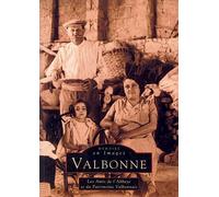 Valbonne - Collectif - Nouvelles Editions Sutton - broché - Beau livre