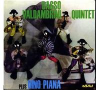 Valdambrini Basso Quintet Plus Dino Piana - Basso Valdambrini Plus Dino Piana [Import]