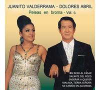 Valderrama, Juanito & Dolores Abril - Peleas en Broma Vol. 4