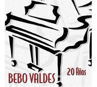 Valdes, Bebo - 20 Anos